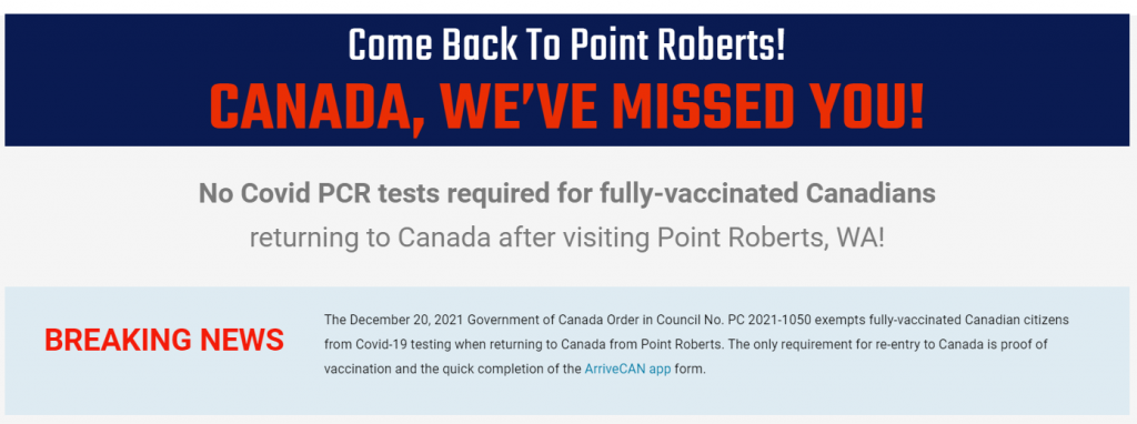 A screen grab of the Point Roberts Chamber of Commerce urging Canadians to come visit without the need for a PCR test. 