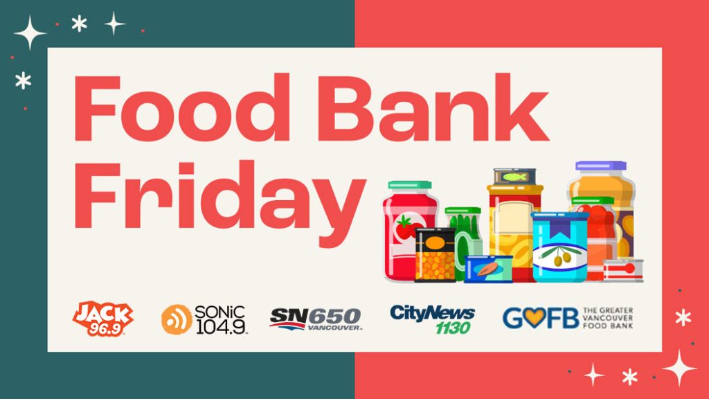 Image of Food Bank Friday with JACK 96.9, CityNews 1130, SONiC and SN650 sponsors.