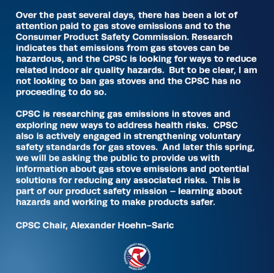 A statement from chair of the U.S. Consumer Product Safety Commission, Alexander Hoehn-Saric on the safety of gas stoves