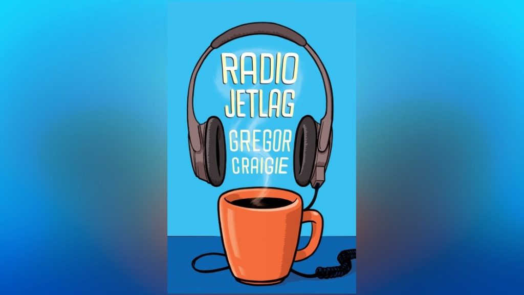 the book cover of radio jet lag features a pair of headphones and a cup of coffee