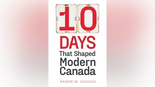 a book cover in white with red words 10 days that shaped modern canada