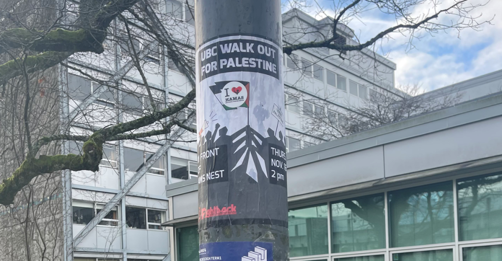 Stickers reading “I (heart) Hamas” along with the UBC SJC centre logo and name were placed on posters advertising a student walkout for Palestine on UBC campus. (Submitted)