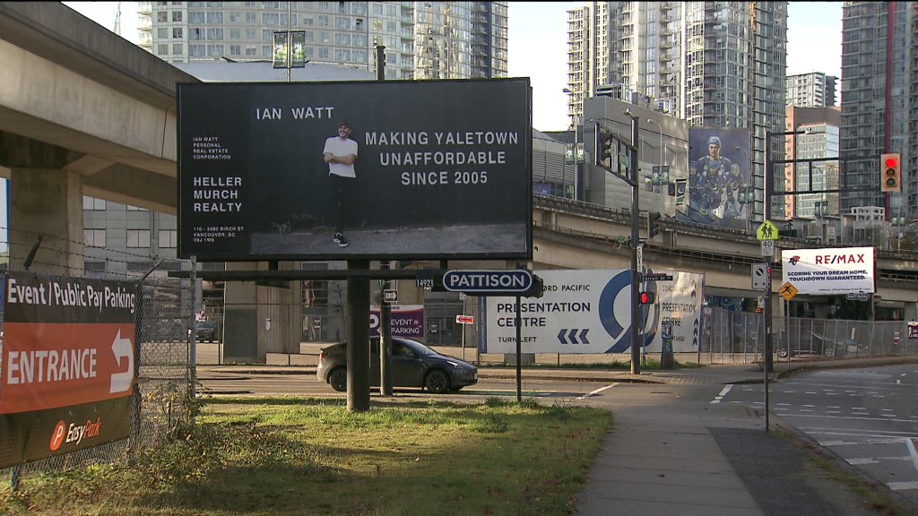 A billboard displaying the words "Making Yaletown Unaffordable since 2005" has resulted in a Vancouver realtor facing threats online.